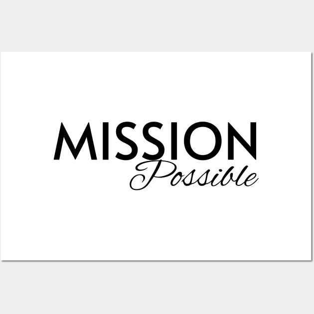 Mission Possible Wall Art by Milk & Honey